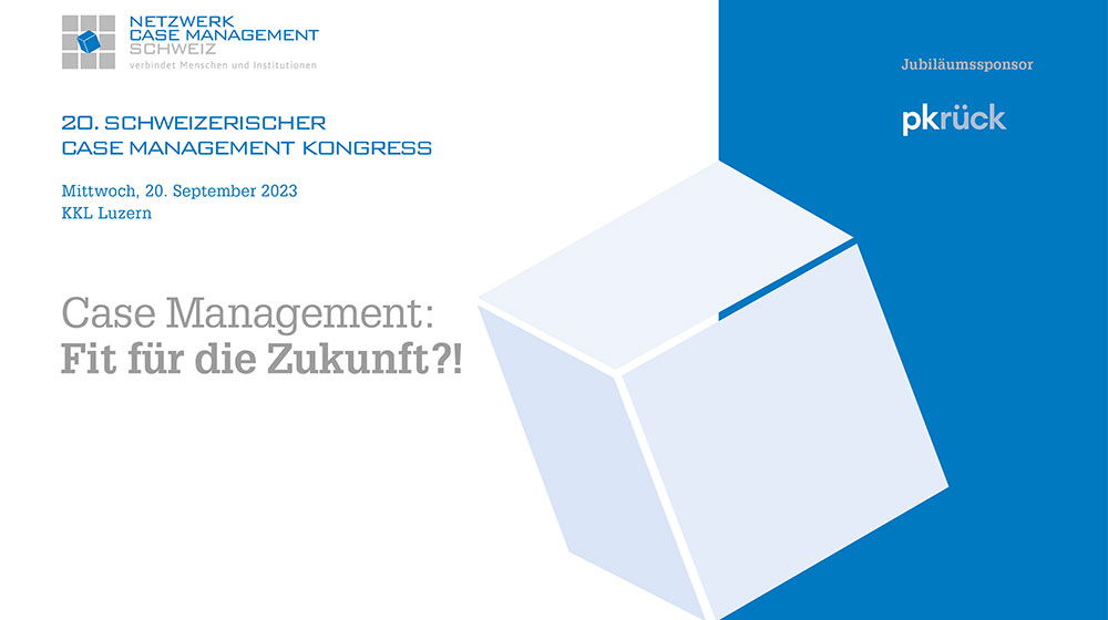 Einladung 20. Kongress Netzwerk Case Management Schweiz (Ausschnitt des Flyers)